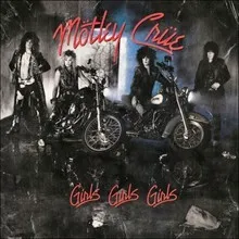 Mötley Crüe Girls, Girls, Girls