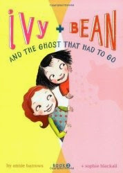 Ivy and Bean The Ghost that Had to Go Ivy and Bean The Ghost that Had to Go