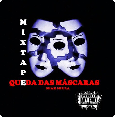 MixTape - Queda das Máscaras MixTape - Queda das Máscaras