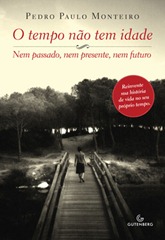 O tempo não tem idade O tempo não tem idade