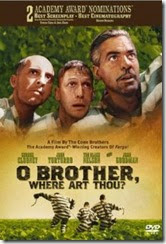 134 - O Brother, Where Art Thou