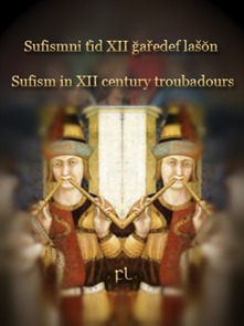 Sufism in XII century troubadours Cover