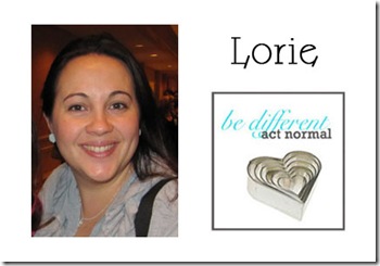 Lorie Be Different Act Normal