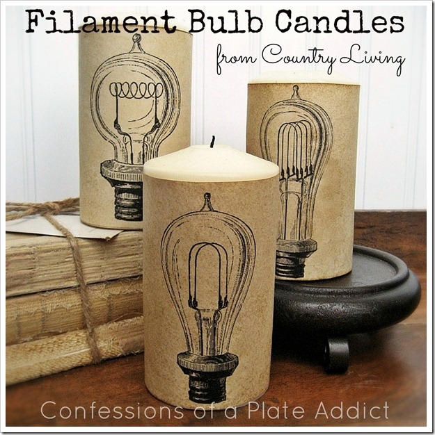 CONFESSIONS OF A PLATE ADDICT Country Living Inspired Filament Bulb Candles CONFESSIONS OF A PLATE ADDICT Country Living Inspired Filament Bulb Candles