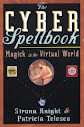 The Cyber Spellbook Magick In The Virtual World