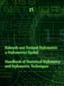 Handbook of Statistical Stylometry and Stylometric Techniques Cover