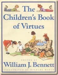 The Children's Book of Virtues The Children's Book of Virtues
