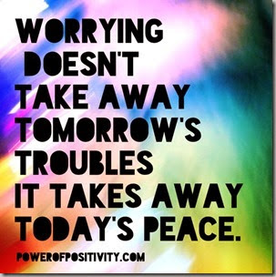 worrying doesnt take away