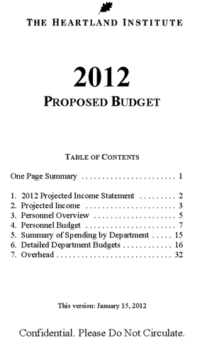 Table of contents for the 2012 proposed budget for the Heartland Institute. The Heartland Institute is a self-described 'think tank' that finances climate science denialism, and embarrassing documents were leaked on 15 February 2012, revealing its network of funding for anti-science activities. via desmogblog.com