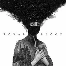Royal Blood Out of the Black