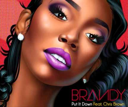Brandy - Put It Down feat. Chris Brown