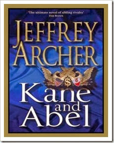 Kane and Abel By Jeffrey Howard Archer Kane and Abel By Jeffrey Howard Archer