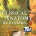 Clinical Anatomy by Systems
