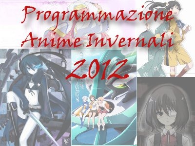 Anime invernali 2012 cartoni animati giapponesi, tv anime inverno 2012, anime inverno 2012, cartoni animati giapponesi 2012