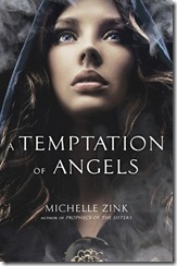 A temptation of Angels by Michelle Zink
