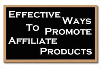 promote the affiliate products 