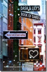 Dash and Lily's Book of Dares by Rachel Cohn and David Levithan