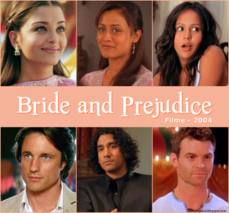 Bride and Prejudice. Bride and Prejudice.