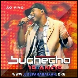 Buchecha - 15 Anos de Sucessos (2013) CD Buchecha - 15 Anos de Sucessos (2013), Baixar Cds, Download, Cds Completos
