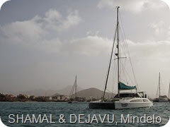 114 SHAMAL & DEJAVU in Mindelo