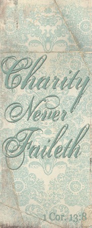 Charity Never Faileth - Bookmark copy Charity Never Faileth - Bookmark copy