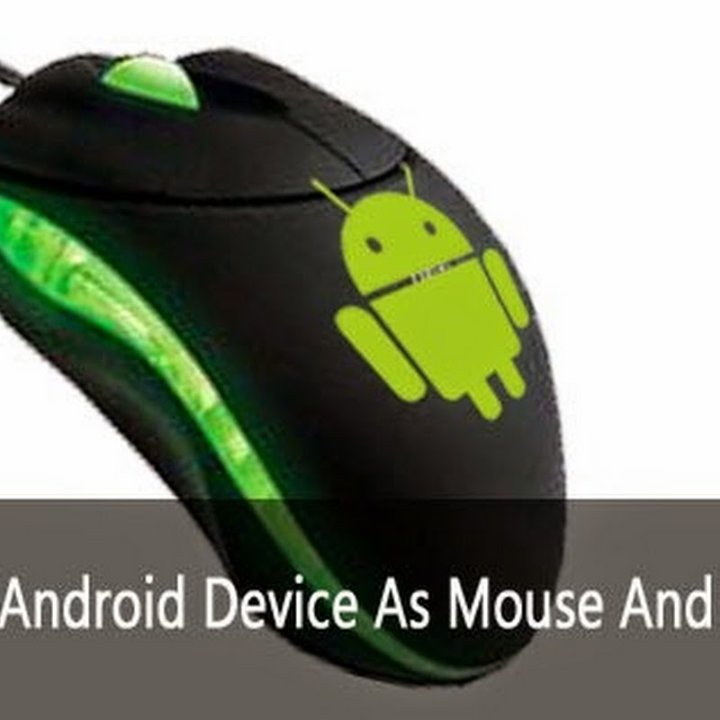 How To Role Android Smartphone Equally A Mouse Or Keyboard