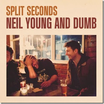 split second - neil young and dumb - 2014 split second - neil young and dumb - 2014