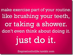 exercise is part of your routine