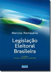 12 - Legislação Eleitoral Brasileira-7ªed - Marcos Ramayana