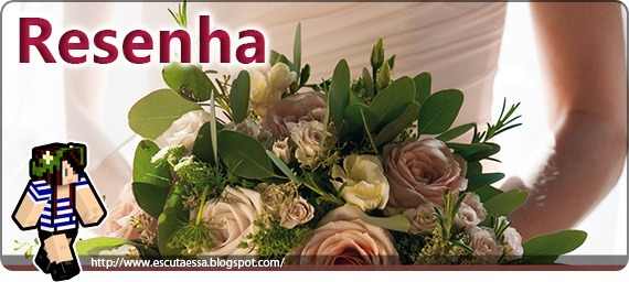 Banner Resenha - Louca para Casar Banner Resenha - Louca para Casar