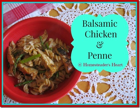 Balsamic Chicken and Penne