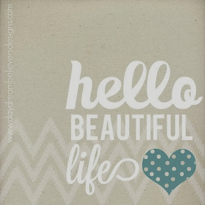 hello beautiful life graphic by daydream believers