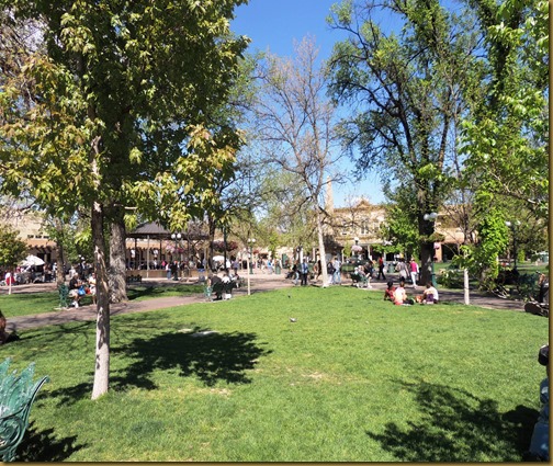 A beautiful day for hanging out in Santa Fe's old Plaza