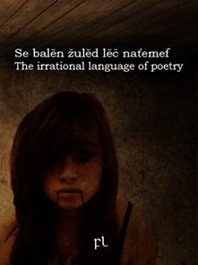 The irrational language of poetry Cover