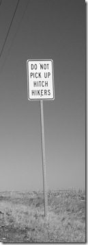 do not pick up hitch hikers sign do not pick up hitch hikers