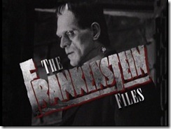 Frankenstein The Frankenstein Files