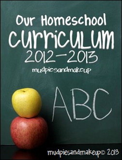 Homeschool Curriculum 2012-13 Homeschool Curriculum 2012-13