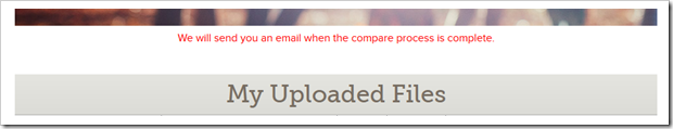 You will get an email when the PRF compare is finished
