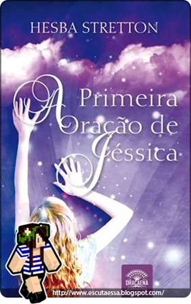 Resenha - Livro - Primeira Oração de Jessica - Escuta Essa