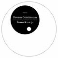 DreamContinuum_Reworkz E.P DreamContinuum_Reworkz E.P