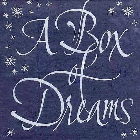 [A-Box-of-Dreams3.jpg]