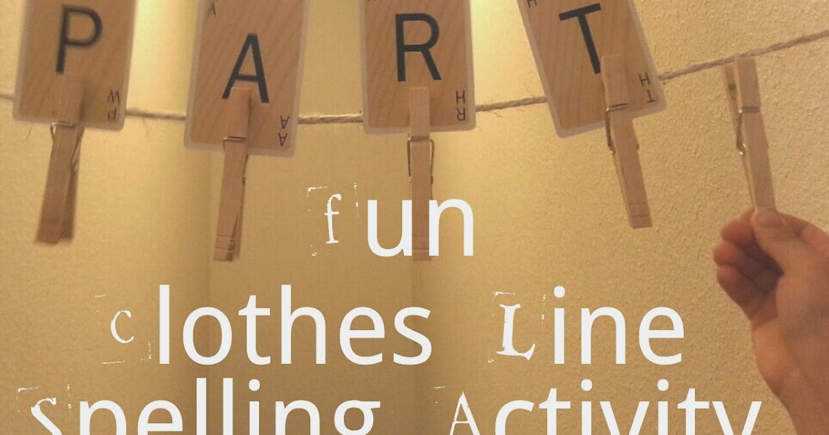 Daily Adventures In Learning Clothes Line Spelling Activity