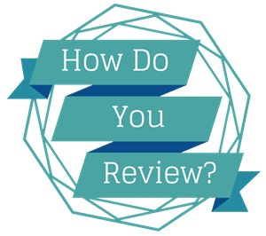 How do you Review...- How do you Review...-