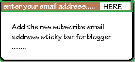 add rss subscribe email sticky bar for blogger