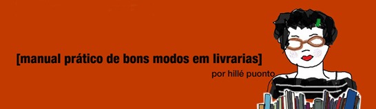 [Manual Prático de Bons Modos em Livrarias] 