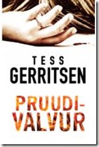 Pruudivalvur - Tess Gerritsen