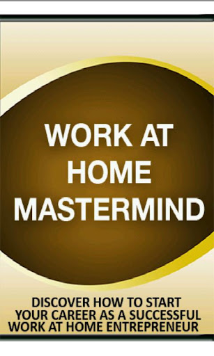 Work At Home Mastermind Video