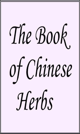 The Book of Chinese Herbs