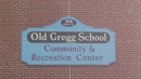 Old Gregg School Community and Recreation Center