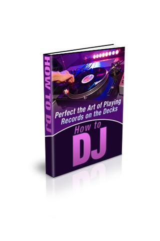 How to Be a DJ